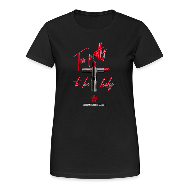 Frauen - Too pretty to be holy - Schwarz