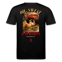 Oil, Sweat & No Regret - Schwarz